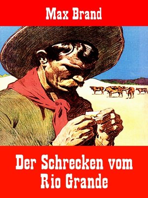 cover image of Der Schrecken vom Rio Grande